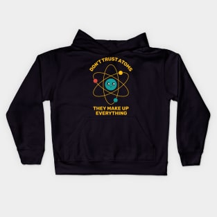 Don't Trust Atoms Kids Hoodie